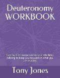 Deuteronomy Workbook: Side-Byside Companion to Your KJV Bible Helping to Keep You Focused on What You Are Reading