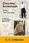 Cherokee Adventures-Book 3: John Crittenden