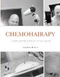 Chemohairapy: A Therapeutic Journey of Laughter