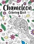 Chameleon Coloring Book: Coloring Books for Adults, Chameleon Zentangle Coloring Pages, Reptilia, Animals Paintting, Crafts & Hobbie Gifts