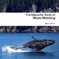 The Beautiful Book of Whale Watching