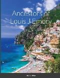 Ancestors of Louis J Emory