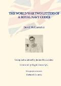 David's War Volume One - The World War Two Letters of a Royal Navy Coder
