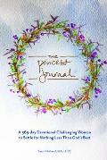 The Princess Journal: A 365-day Devotional Challenging Women to Settle for Nothing Less Than God's Best
