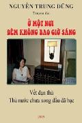 Ở MỘt NƠi Đ?m Kh?ng Bao GiỜ S?ng