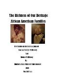 The Richness of Our Heritage: African American Families: The Stories of the Family Lines of Corrine Bolden McKinney and Robert McKinney