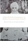 Srī Jap Jī Sāhib commentary by Mahant Ganeshā Singh Nirmalā.: Edited and Translated by Kamalpreet Singh Pardeshi.