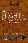 The Flight of St. Joan's Cross: The Relic of Domremy, Part II
