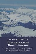 The Unguidebook(TM) New Zealand's South Island