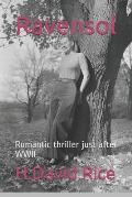 Ravensol: Romantic Thriller Just After WWII