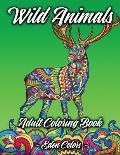 Wild Animals - Adult Coloring Book: Discover a Diverse Selection of Beautiful Animal Scenes with Flower Backgrounds. Detailed Coloring Pages