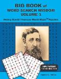 Big Book of Word Search Wisdom Volume 3: Henry David Thoreau Word Maze Puzzles