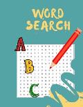 Word Search: 30 Puzzles and Solutions to Challenge Your Brain