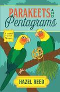 Parakeets & Pentagrams: Paranormal Cozy Mystery