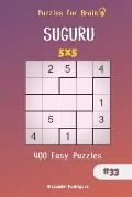 Puzzles for Brain - 400 Suguru Easy Puzzles 5x5 vol.33