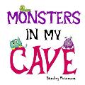 Monsters in My Cave