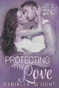 Protecting My Love