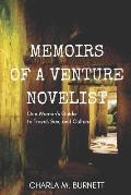 Memoirs of a Venture Novelist: One Woman's Guide to Travel, Sex, and Culture