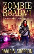 Zombie Road VI: Highway to Heartache