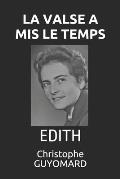 La Valse a MIS Le Temps: Edith Le Men?