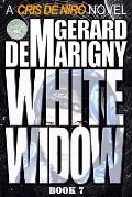 White Widow: Cris De Niro, Book 7