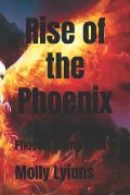Rise of the Phoenix: Phoenix Rising Book 3