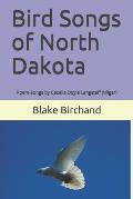Bird Songs of North Dakota: Poem-Songs by Cecelia Doyle Langstaff (Wiger)