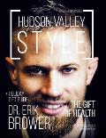 Hudson Valley Style Magazine - Issue No. 4 - Holidays 2017: Dr. Erik Brower: The Gift of Health + Holiday Gift Guide