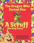 The Dragon Who Farted Fire