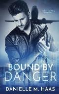 Bound by Danger