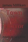 Town of Horror: Read at your own risk