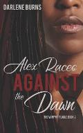 Alex Races Against the Dawn: The Vampyir Plague Book 2