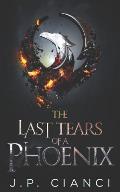 The Last Tears of a Phoenix: The Rebirth Saga