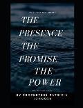 The Presence, the Promise, and the Power: The Promises of God