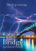 The Bridge: A Journey of Awakening
