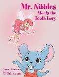 Mr. Nibbles Meets the Tooth Fairy