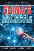 China's Long March of Modernisation: Blueprint & Road Map for the Nation's Full Development 2016-2049