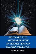 Who Are the Authoritative Interpreters of Sacred Writings?