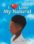 I Love My Natural