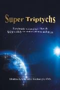 Super Triptychs: Storyboards Screenplays / Novels