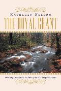 The Royal Grant: Oil Camp Creek in The Foothills of the Blue Ridge Mountains