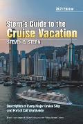 Stern's Guide to the Cruise Vacation: 20/21 Edition