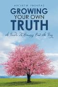 Growing Your Own Truth: A Guide to Coming out as Gay