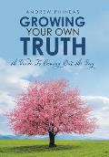 Growing Your Own Truth: A Guide to Coming out as Gay