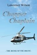 Chopper Chaplain: The Home of the Brave