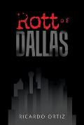 Rott of Dallas