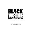 Black and White: A Unique Collection of Letterforms, Logos, Graphic Designs and the Lost Art