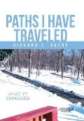 Paths I Have Traveled: What If? Expanded