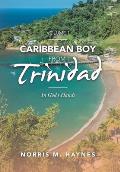 Caribbean Boy from Trinidad: In God's Hands