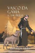 Vasco Da Gama and the Priest